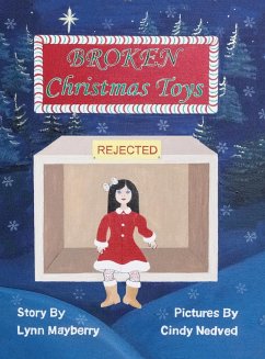Broken Christmas Toys - Mayberry, Lynn M