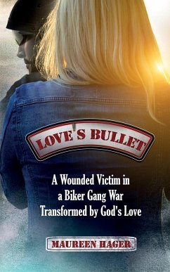 Love's Bullet - Hager, Maureen