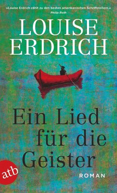 Ein Lied für die Geister - Erdrich, Louise