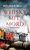 Whisky mit Mord / Abigail Logan ermittelt Bd.1