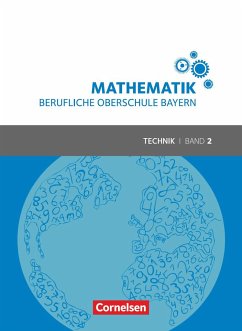 Mathematik Band 2 (FOS/BOS 12) - Berufliche Oberschule Bayern - Technik - Schülerbuch - Körner, Daniel;Altrichter, Volker;Ioffe, Mikhail