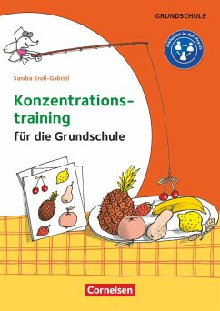 Konzentrationstraining für die Grundschule - Kroll-Gabriel, Sandra