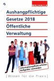 Aushangpflichtige Gesetze 2018 Öffentliche Verwaltung