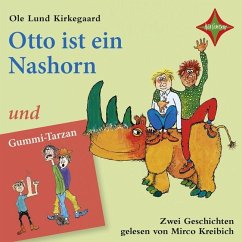 Otto ist ein Nashorn und Gummi-Tarzan - Kirkegaard, Ole Lund