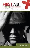 First Aid for Your Emotional Hurts: Veterans (eBook, ePUB)