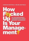How F*cked Up Is Your Management? (eBook, ePUB)