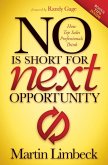No Is Short for Next Opportunity (eBook, ePUB)