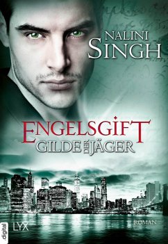 Engelsgift / Gilde der Jäger Bd.10 (eBook, ePUB) - Singh, Nalini
