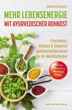 Mehr Lebensenergie mit ayurvedischer Rohkost (eBook, PDF) - Cousens, Gabriel