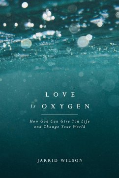 Cover Love Is Oxygen (eBook, ePUB)