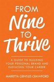 From Nine to Thrive (eBook, ePUB)