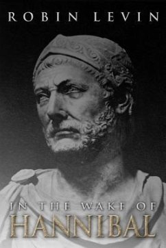 In the Wake of Hannibal (eBook, ePUB) - Levin, Robin