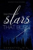 Like The Stars That Burn (eBook, ePUB)