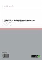 Entwicklung der Rechtssprechung zur Haftung in den Gründungsphasen einer GmbH (eBook, ePUB)
