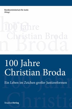 100 Jahre Christian Broda (eBook, ePUB)