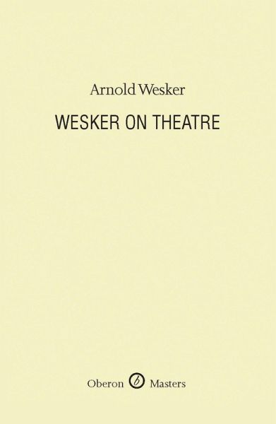 Wesker on Theatre (eBook, ePUB)