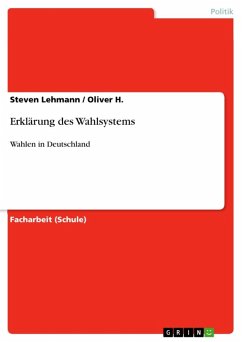 Erklärung des Wahlsystems (eBook, ePUB) - Lehmann, Steven; H. , Oliver