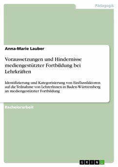 Voraussetzungen und Hindernisse mediengestützter Fortbildung bei Lehrkräften (eBook, PDF) - Lauber, Anna-Marie