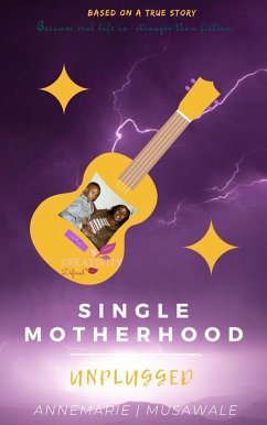 Cover Single Motherhood Unplugged (eBook, ePUB)
