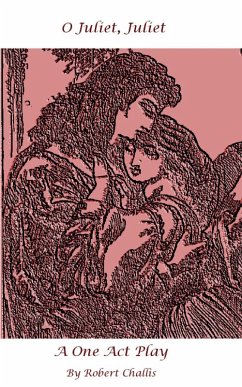 O Juliet, Juliet (eBook, ePUB) - Challis, Robert