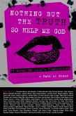 Nothing But the Truth So Help Me God (eBook, ePUB)