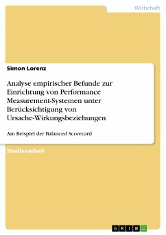 Analyse empirischer Befunde zur Einrichtung von Performance Measurement-Systemen unter Berücksichtigung von Ursache-Wirkungsbeziehungen (eBook, ePUB)