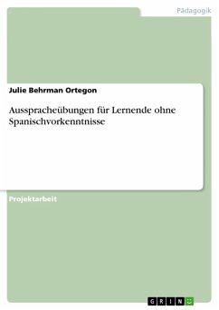 Ausspracheübungen für Lernende ohne Spanischvorkenntnisse (eBook, ePUB)