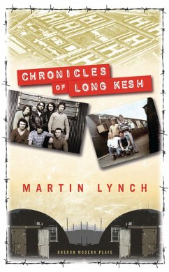 Chronicles of Long Kesh (eBook, ePUB) - Lynch, Martin