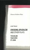 Crossing Jerusalem & Other Plays (eBook, ePUB)