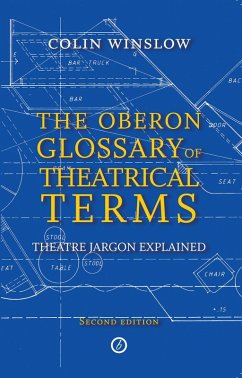 The Oberon Glossary of Theatrical Terms (eBook, ePUB) - Winslow, Colin