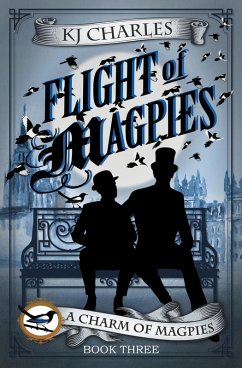 Flight of Magpies (A Charm of Magpies, #3) (eBook, ePUB) - Charles, Kj