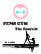 Fems Gym: The Recruit (The Fems... - Bild 1