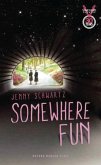 Somewhere Fun (eBook, ePUB)