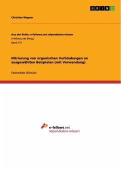 Nitrierung von organischen Verbindungen an ausgewählten Beispielen (mit Verwendung) (eBook, ePUB) - Wagner, Christian