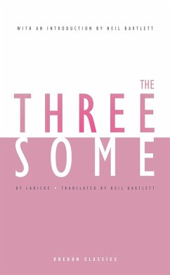 The Threesome (eBook, ePUB) - Labiche, Eugene