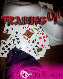 Trading up (eBook, ePUB) - Stahl, Justin