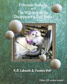 Princess Isabella and The Mystery of the Disappearing Golf Balls (eBook, ePUB)