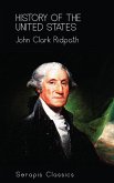 History of the United States (Serapis Classics) (eBook, ePUB)