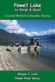 Powell Lake by Barge and Quad (eBook, ePUB) Powell Lake by Barge and Quad (eBook, ePUB)