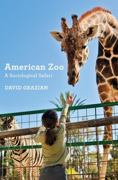 American Zoo (eBook, ePUB) - Grazian, David