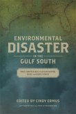 Environmental Disaster in the Gulf South (eBook, ePUB)