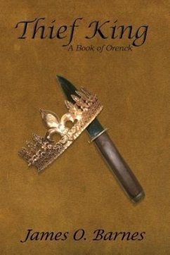 Thief King (eBook, ePUB) - Barnes, James O.