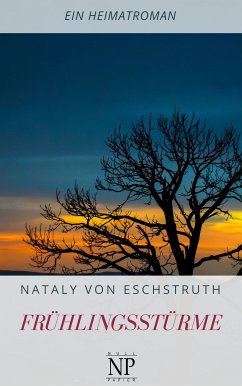 Frühlingsstürme (eBook, PDF) - Eschstruth, Nataly von