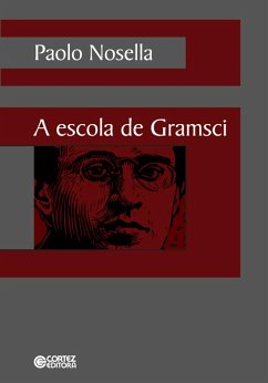 A escola de Gramsci (eBook, ePUB)