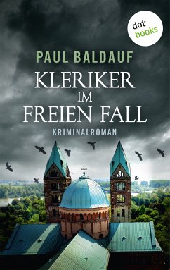 Kleriker im freien Fall (eBook, ePUB) - Baldauf, Paul