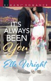It's Always Been You (The Jacksons of Ann Arbor, Book 1) (eBook, ePUB)