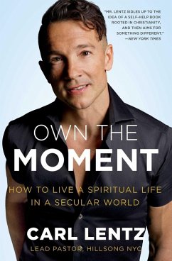 Own The Moment (eBook, ePUB) - Lentz, Carl