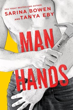 Man Hands (eBook, ePUB) - Bowen, Sarina; Eby, Tanya