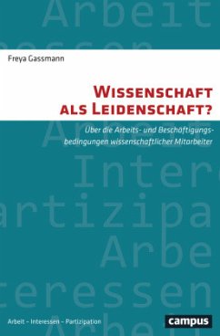 Wissenschaft als Leidenschaft? - Gassmann, Freya