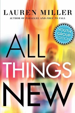 All Things New - Miller, Lauren